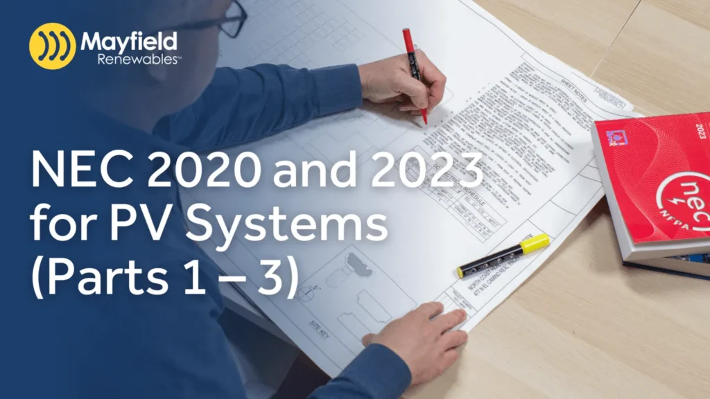 Engineer reviewing NEC 2020 and 2023 PV system requirements on electrical plans